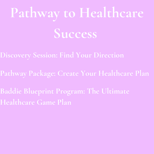Pathway to Healthcare Success